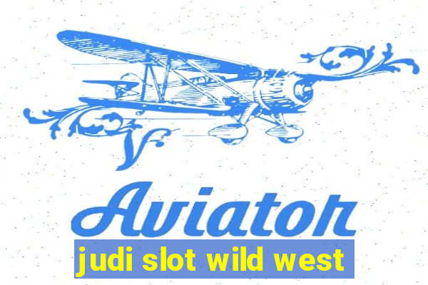 judi slot wild west