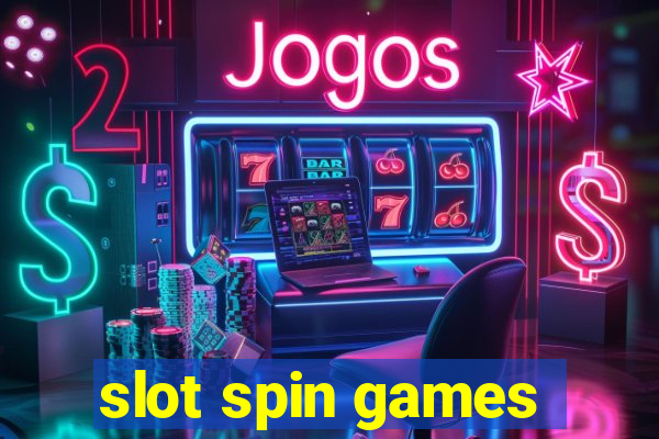 slot spin games