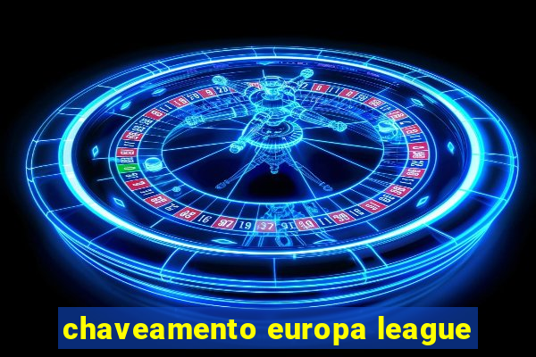 chaveamento europa league