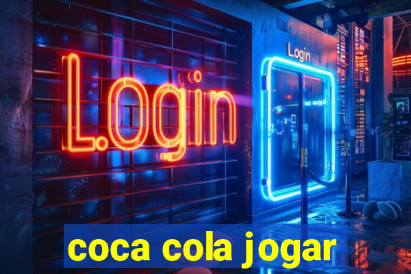 coca cola jogar