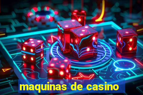 maquinas de casino