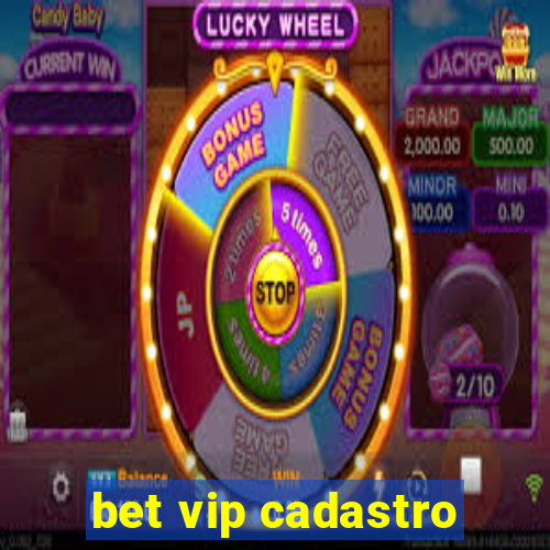 bet vip cadastro