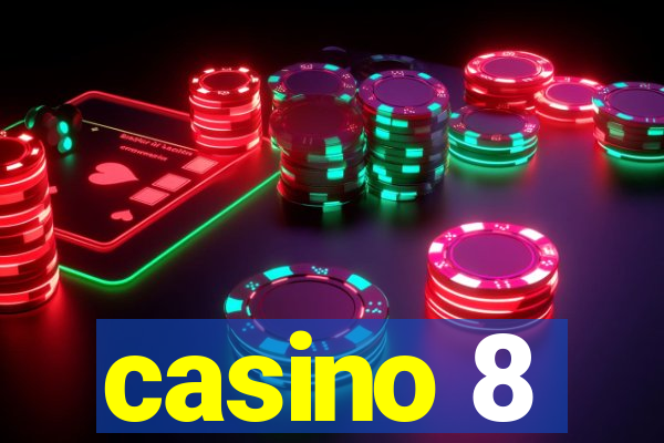 casino 8