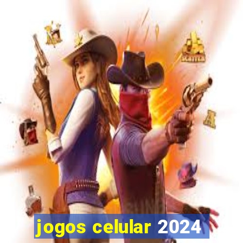 jogos celular 2024