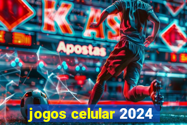 jogos celular 2024