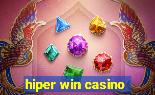 hiper win casino