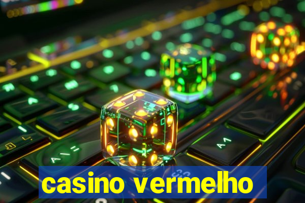 casino vermelho