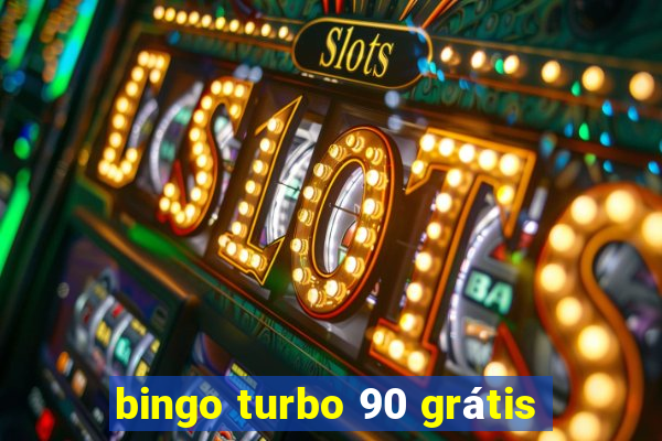 bingo turbo 90 grátis