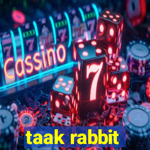 taak rabbit