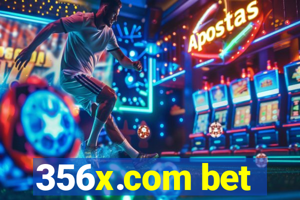 356x.com bet