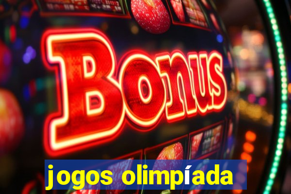 jogos olimpíada