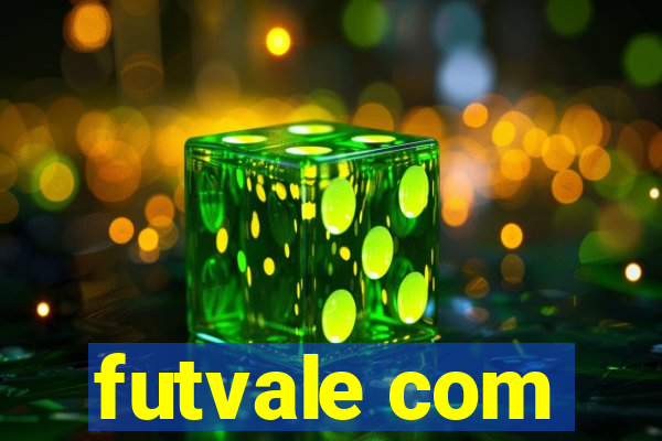 futvale com