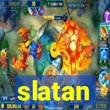 slatan