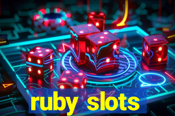 ruby slots