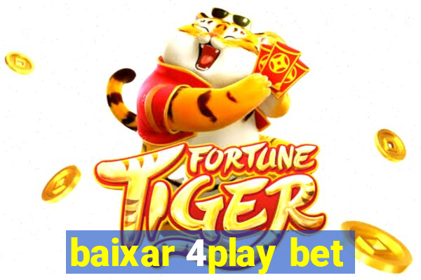 baixar 4play bet