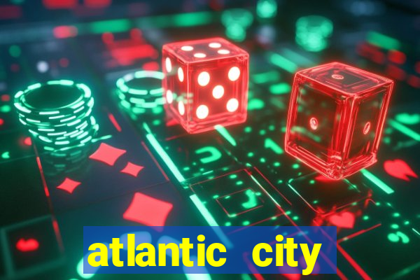 atlantic city casino resorts