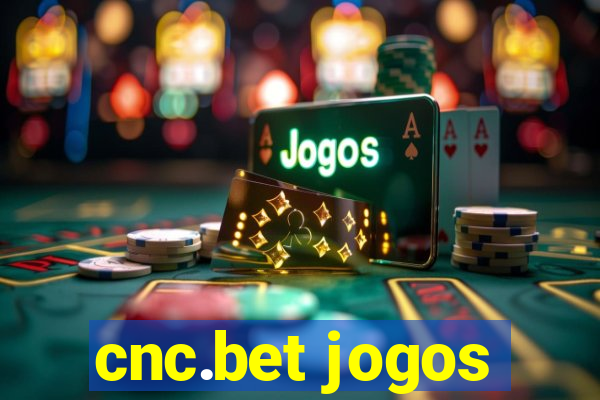 cnc.bet jogos