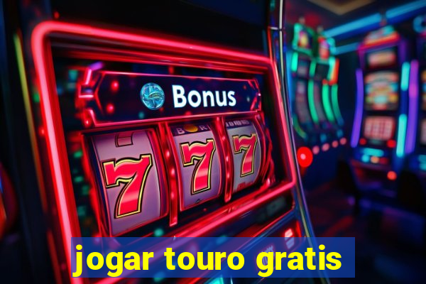 jogar touro gratis