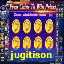 jugitison