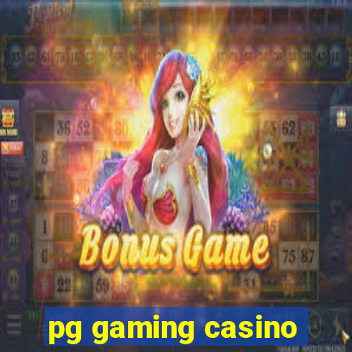 pg gaming casino