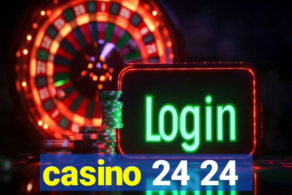 casino 24 24