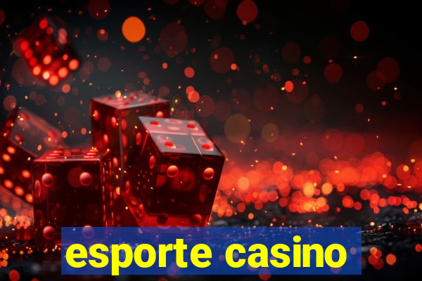 esporte casino