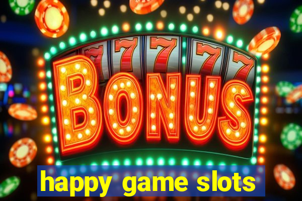 happy game slots