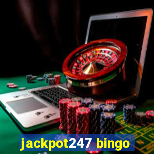 jackpot247 bingo