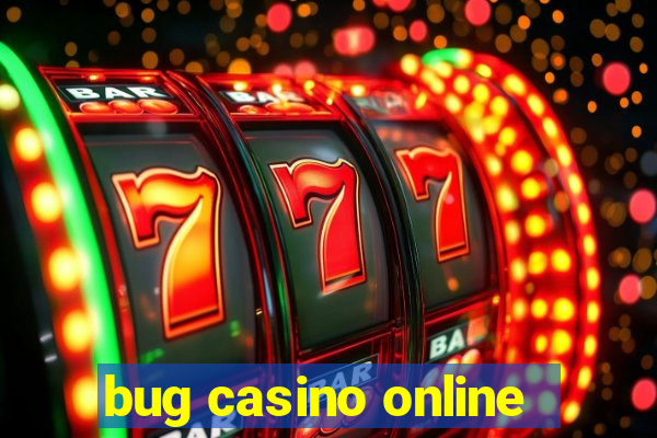 bug casino online