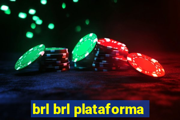 brl brl plataforma