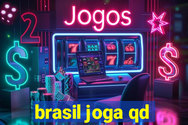 brasil joga qd