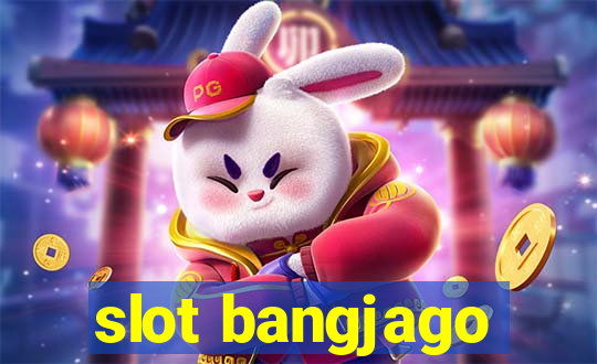 slot bangjago