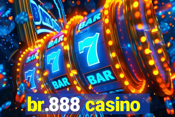 br.888 casino