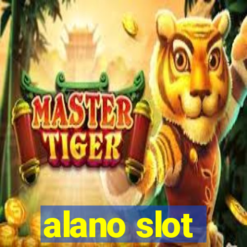 alano slot