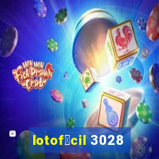 lotof谩cil 3028