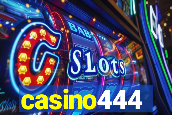 casino444