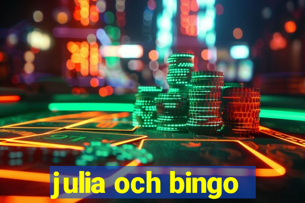 julia och bingo