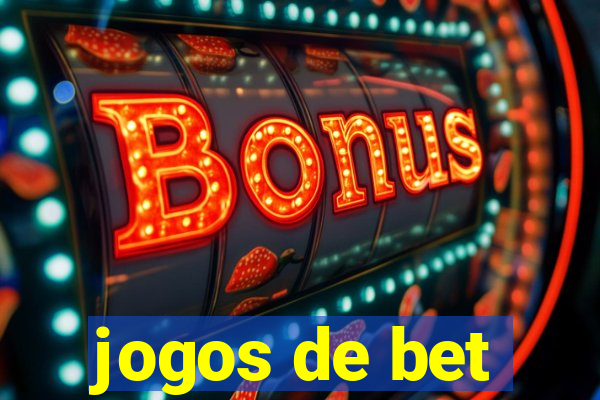 jogos de bet