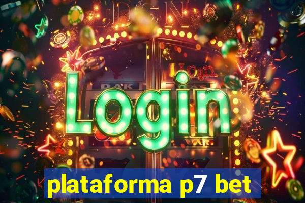 plataforma p7 bet