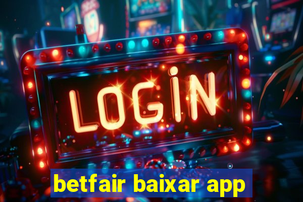 betfair baixar app