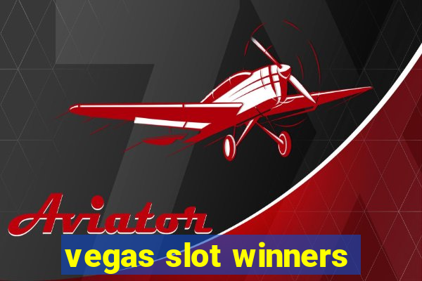 vegas slot winners