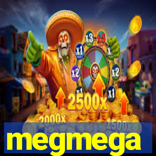 megmega