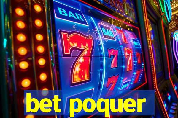 bet poquer