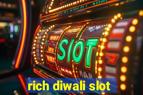 rich diwali slot