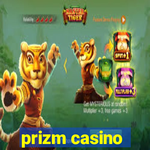 prizm casino