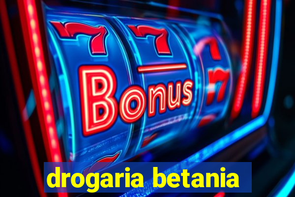 drogaria betania