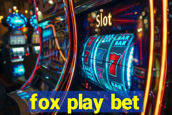 fox play bet