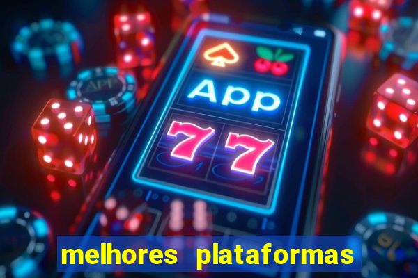 melhores plataformas de jogo