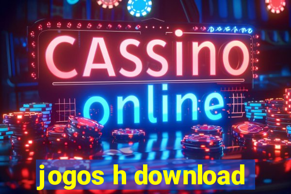 jogos h download