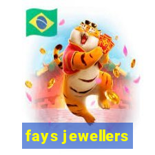 fays jewellers